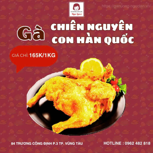 Gà chiên nguyên con Hàn Quốc: Hương vị đậm đà từ gà thả vườn